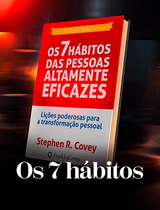 Veja quais são os hábitos das pessoas mais bem sucedidas e como incorporá-los na sua vida e rotina.