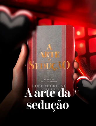 A bíblia da sedução para homens e mulheres conquistarem qualquer pessoa.